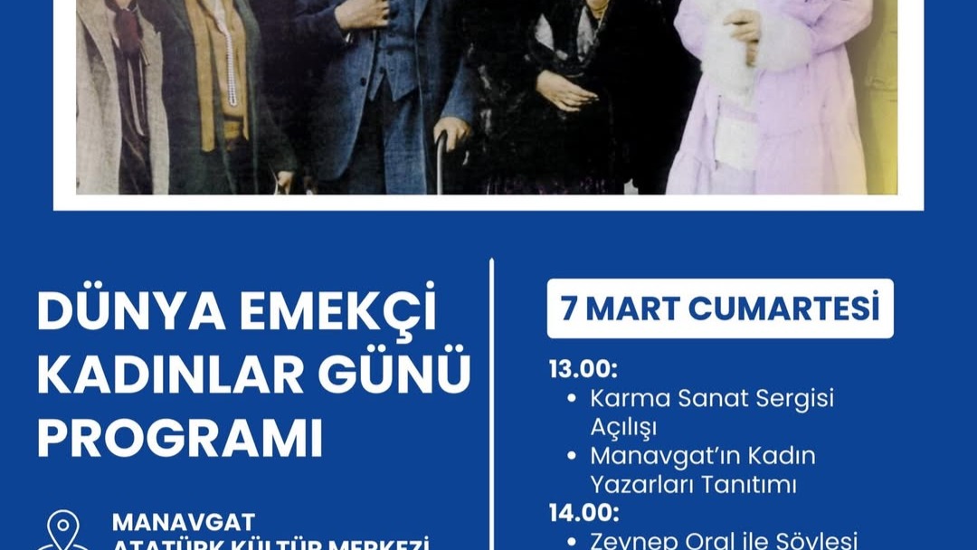 Manavgat Belediyesi ve Çağdaş Yaşamı Destekleme Derneği Manavgat Şubesi işbirliğiyle, Dünya Emekçi Kadınlar Günü’nü sanat, edebiyat, söyleşi ve panellerle dolu özel bir programla kutluyoruz.