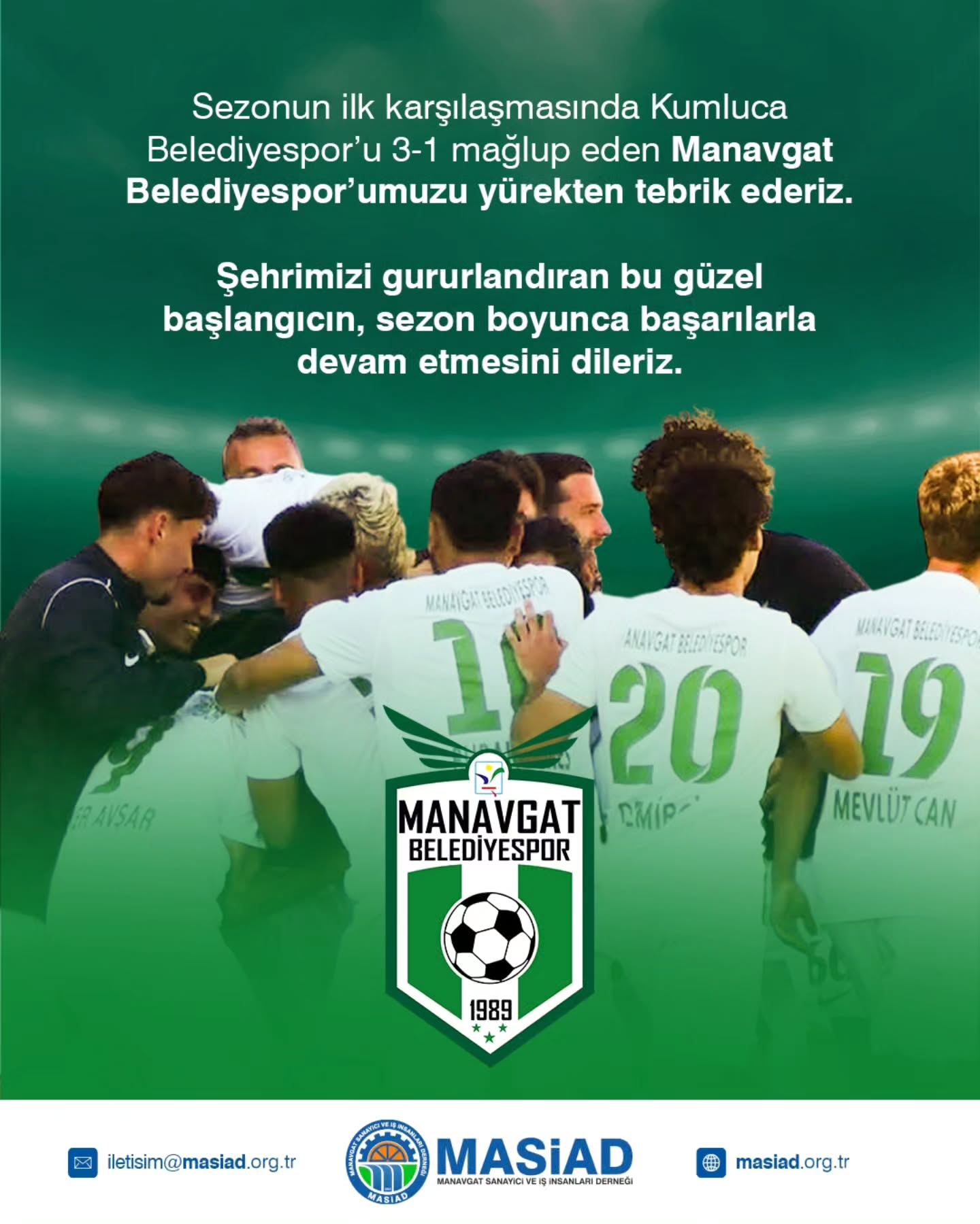 Sezonun ilk maçında Kumluca Belediyespor’u 3-1 mağlup eden Manavgat Belediyespor’umuzu yürekten