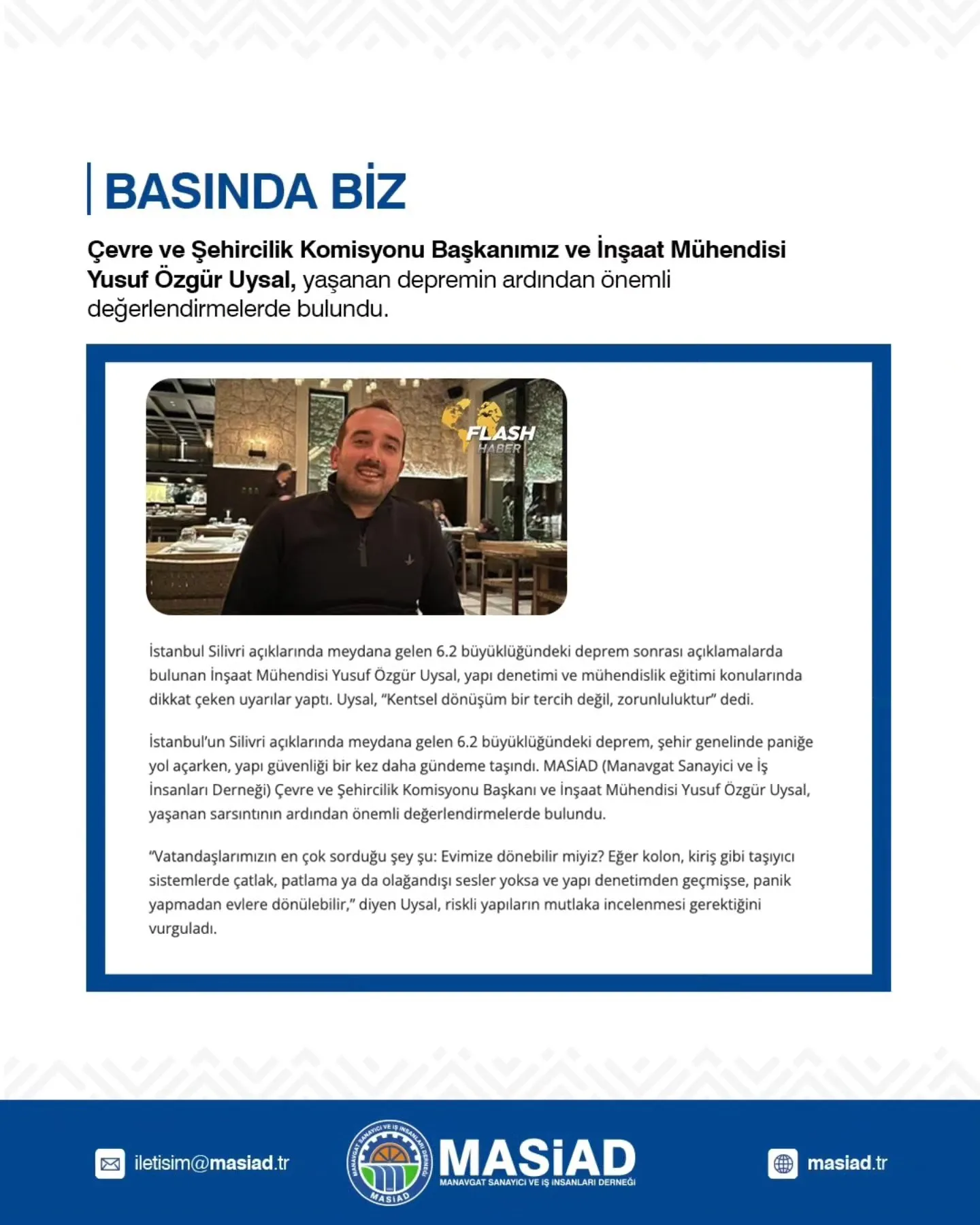 MASİAD Yönetim Kurulu Üyemiz, İnşaat Mühendisi Yusuf Özgür Uysal’dan çarpıcı açıklama: