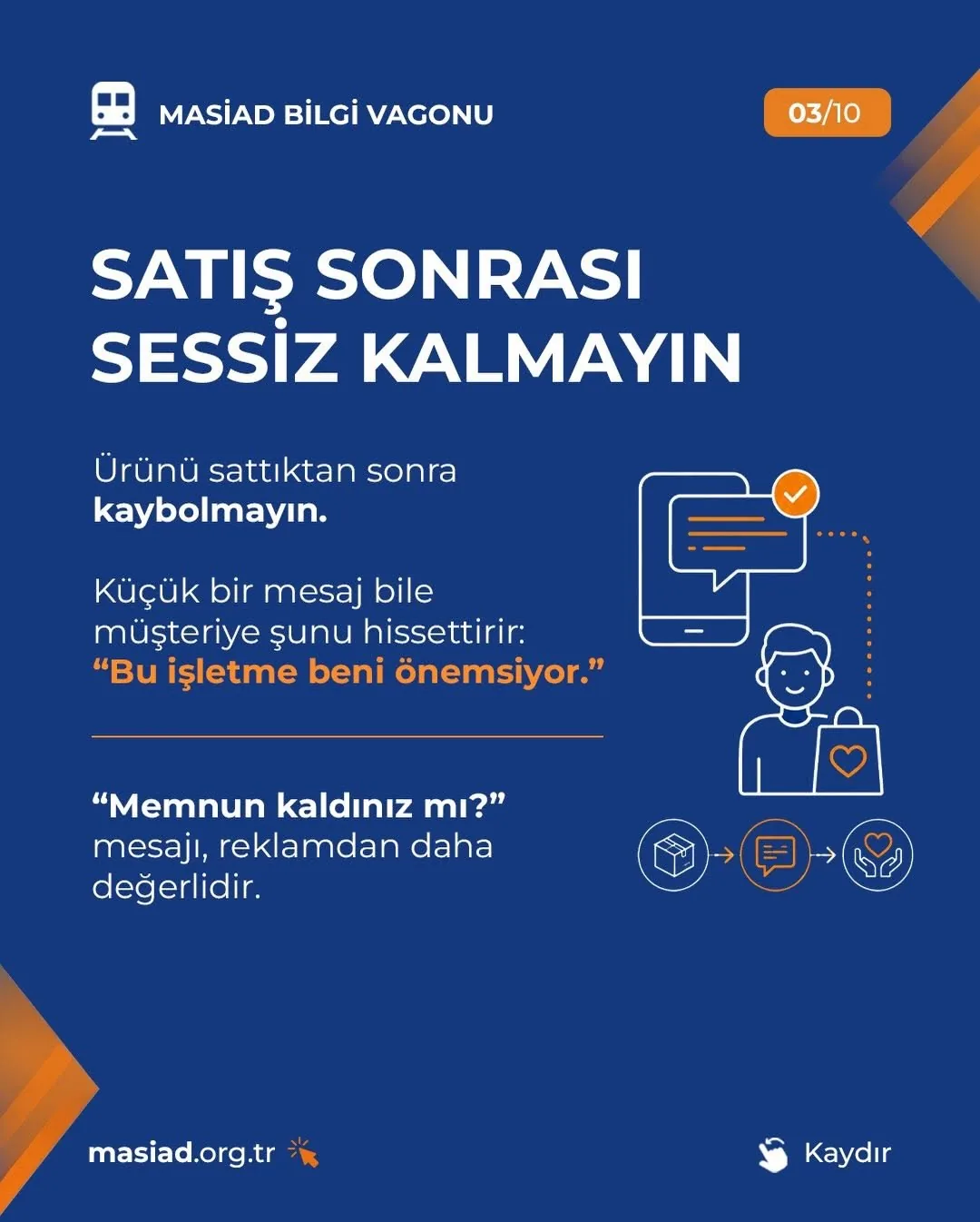 MASİAD Bilgi Vagonu Yeni Durağında: Müşteri Sadakati