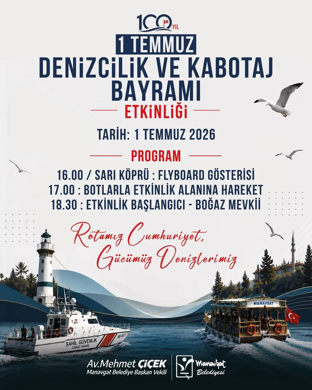 1 Temmuz Denizcilik ve Kabotaj Bayramı'nı Birlikte Kutluyoruz