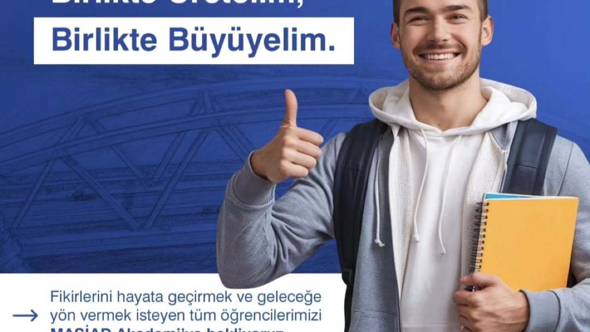 Gençler İçin MASİAD Akademi